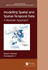 Modelling Spatial and Spatial-Temporal Data: a Bayesian Approach