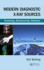 Modern Diagnostic X-Ray Sources: Technology, Manufacturing, Reliability