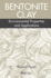Bentonite Clay: Environmental Properties and Applications