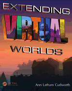 Extending Virtual Worlds