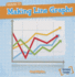 Making Line Graphs (Graph It! , 3)