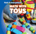 Math With Toys (Math is Everywhere! )