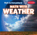 Math With Weather (Math is Everywhere! )