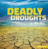 Deadly Droughts (Where's the Water? , 1)