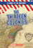 The Thirteen Colonies (a Look at Us History)
