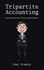 Tripartite Accounting Exploring Elements of Accounting Profession