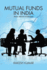 Mutual Funds in India Structure, Performance and Undercurrents