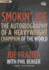 Smokin' Joe: the Autobiography of a Heavyweight Champion of the World, Smokin' Joe Frazier