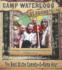 The Camp Waterlogg Chronicles, Seasons 6-10: the Best of the Comedy-O-Rama Hour (Audio Theater)