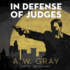 In Defense of Judges (Bino Phillips Series, Book 2)