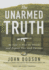 The Unarmed Truth: My Fight to Blow the Whistle and Expose Fast and Furious