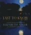 Last to Know