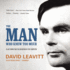 The Man Who Knew Too Much: Alan Turing and the Invention of the Computer (Great Discoveries Series)