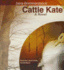 Cattle Kate: a Novel