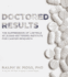 Doctored Results: the Supression of Laetrile at Sloan-Kettering Institute for Cancer Research