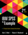 Ibm Spss By Example: a Practical Guide to Statistical Data Analysis