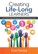 Creating Life-Long Learners