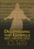 Deciphering the Gospels: Proves Jesus Never Existed