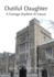 Dutiful Daughter: A Foreign Student at Vassar