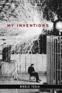 My Inventions (Rediscovered Books)