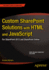 Custom Sharepoint Solutions With Html and Javascript