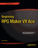 Beginning Rpg Maker VX Ace