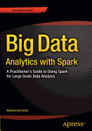 Big Data Analytics With Spark