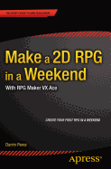 Make a 2d Rpg in a Weekend