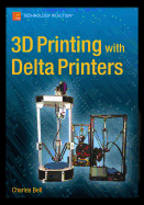 3d Printing With Delta Printers