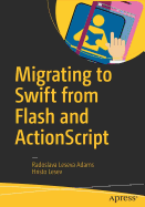Migrating to Swift From Flash and Actionscript