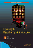 Exploring the Raspberry Pi 2 With C++