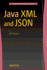 Java Xml and Json