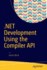 . Net Development Using the Compiler Api
