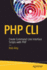 Php Cli: Create Command Line Interface Scripts With Php