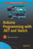 Arduino Programming with .Net and Sketch