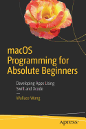 Macos Programming for Absolute Beginners