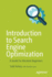 Introduction to Search Engine Optimization: A Guide for Absolute Beginners
