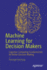 Machine Learning for Decision Makers