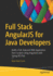 Full Stack Angularjs for Java Developers: Build a Full-Featured Web Application From Scratch Using Angularjs With Spring Restful