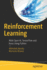 Reinforcement Learning: With Open Ai, Tensorflow and Keras Using Python