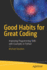 Good Habits for Great Coding: Improving Programming Skills With Examples in Python