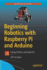 Beginning Robotics With Raspberry Pi and Arduino: Using Python and Opencv