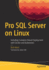 Pro Sql Server on Linux