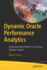 Dynamic Oracle Performance Analytics