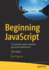 Beginning Javascript: the Ultimate Guide to Modern Javascript Development
