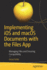 Implementing iOS and macOS Documents with the Files App: Managing Files and Ensuring Compatibility