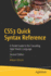 CSS3 Quick Syntax Reference: A Pocket Guide to the Cascading Style Sheets Language
