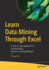 Learn Data Mining Through Excel: a Step-By-Step Approach for Understanding Machine Learning Methods