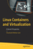 Linux Containers and Virtualization: a Kernel Perspective