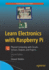 Learn Electronics With Raspberry Pi: Physical Computing With Circuits, Sensors, Outputs, and Projects